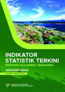 Indikator Statistik Terkini Provinsi Sulawesi Tenggara Januari 2024